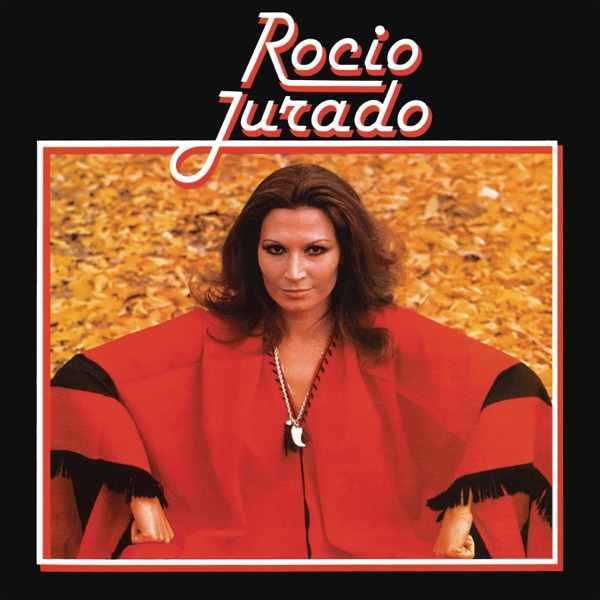 Rocío Jurado (1977) [Remasterizado 2022]