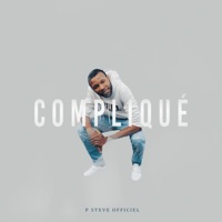 Compliqué - Single - P Steve Officiel