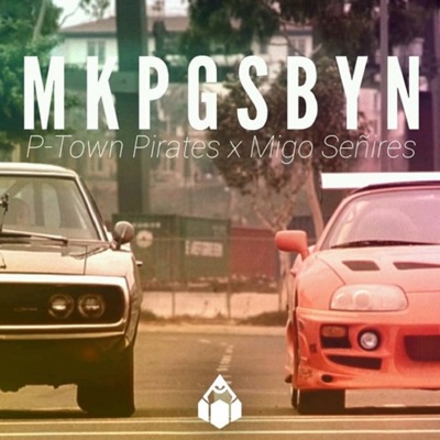 MKPGSBYN (feat. Migo Señires) - Single