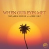 When Our Eyes Met - Single