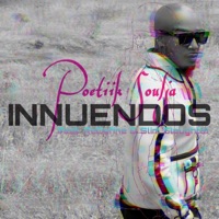 Innuendos (feat. ReDefine & Slim Slaughta) - Single - Poetiik Soulja