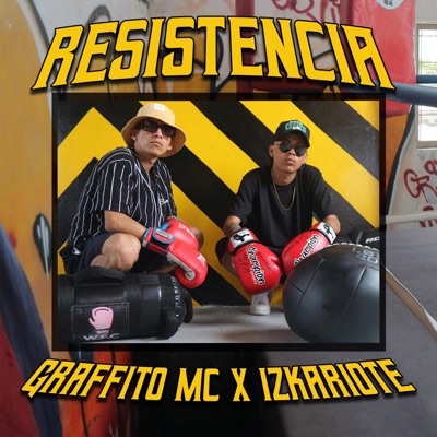 Resistencia (feat. Graffito mc & Izkariote) - Single