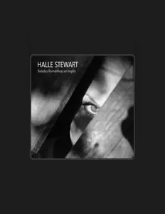 Halle Stewartを聴いたり、ミュージックビデオを鑑賞したり、経歴やツアー日程などを確認したりしましょう！