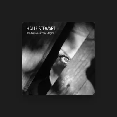 Listen to Halle Stewart, watch music videos, read bio, see tour dates & more!