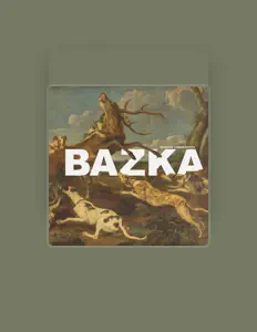 Listen to BAZKA, watch music videos, read bio, see tour dates & more!