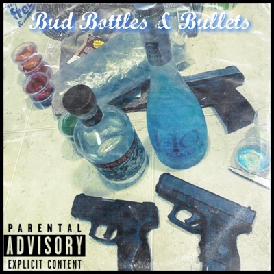 Bud Bottles & Bullets - Single