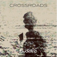 Crossroads - Single - Audiotrip