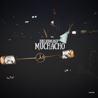 Muchacho - Single - BreadManp