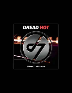 收听 Dread Hot、观看音乐视频、阅读小传、查看巡演日期等 ！