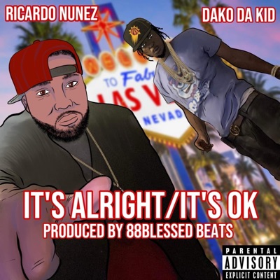 It's Alright/It's Ok. (feat. DakoDaKid) - Single