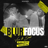 Blur Focus (feat. Saab) - Single - Vrse