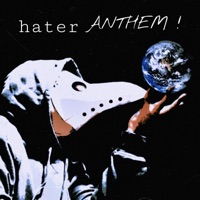 hater ANTHEM ! - Single - unethical