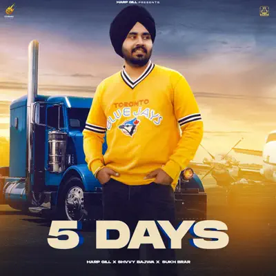 Hör dir „5 Days - Single“ von Harp Gill, Shvvy bajwa & Sukh Brar an
