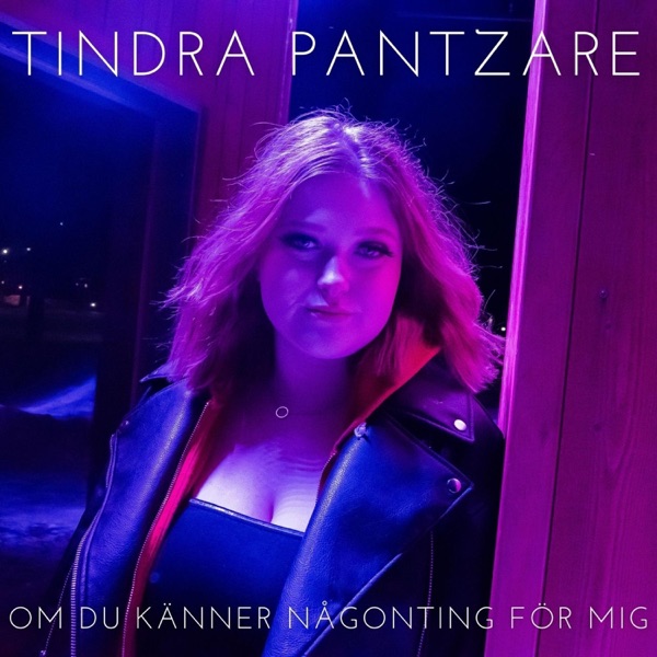 Om du känner någonting för mig