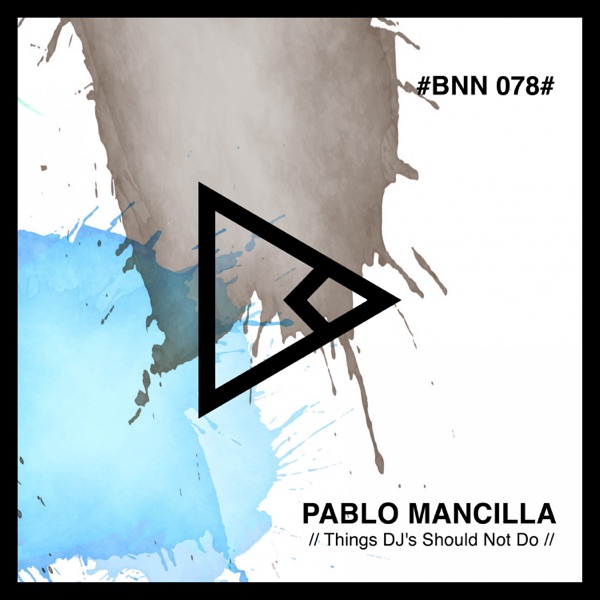 Things DJ's Should Not Do - Single