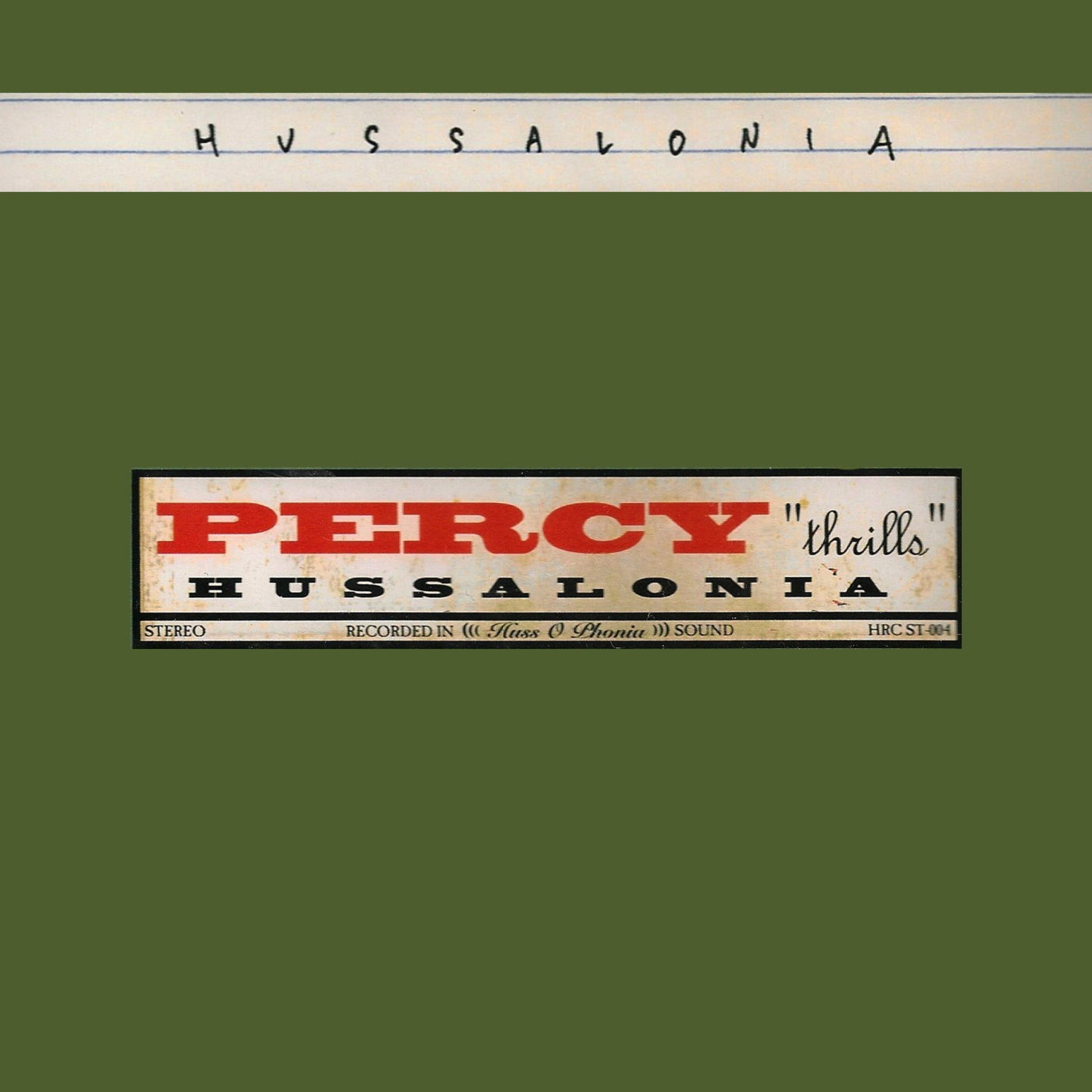 Percy "thrills" Hussalonia