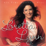 You Ain't Woman Enough (To Take My Man) by Loretta Lynn