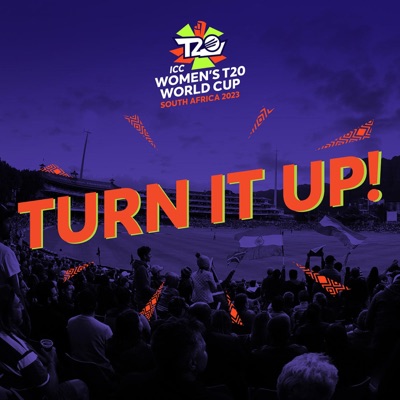 Turn It Up (Official Women's T20 World Cup 2023 Anthem) - Single