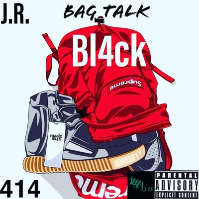 Bag Talk (feat. Bl4ck & Jr.) - Single