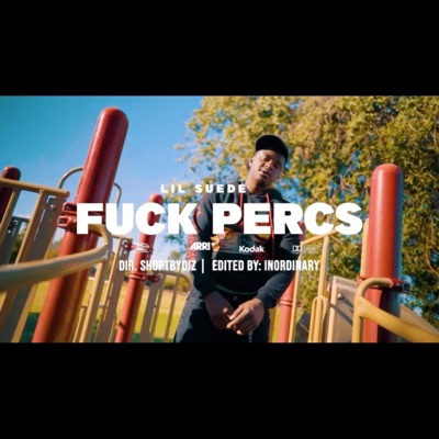 Fuck Percs - Single