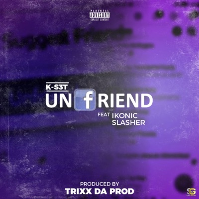 Un-Friend (feat. Ikonic Slasher) - Single