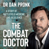 The Combat Doctor - Dr Dan Pronk