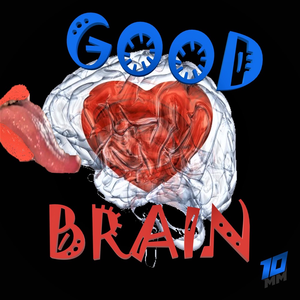 Обложка альбома «Good Brain - Single» — 10mm