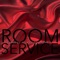 Room Service (feat. Beano French) - Kriss lyrics
