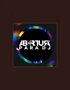 Dengarkan ABERTURA PARA DJ, tonton video musik, baca bio, lihat tanggal tur & lainnya!