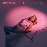 Afortunada - EP - Joanna Crass & Zeper