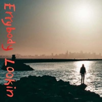 Errybody Lookin - Single - Austin Prince, Ambrose Prince & Rob Woods