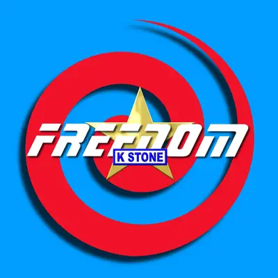 Listen to Freedom - Single by K Stone