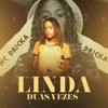 Linda Duas Vezes - Single