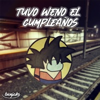 Tuvo weno el cumpleaños - Single - Benjaks