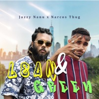 Lean & Green (feat. Narcos Thug) - Single - JAZZY NANU