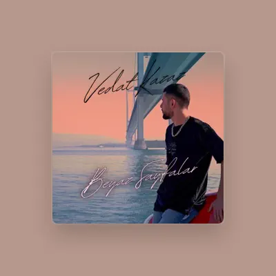 Listen to Vedat Kazaz, watch music videos, read bio, see tour dates & more!