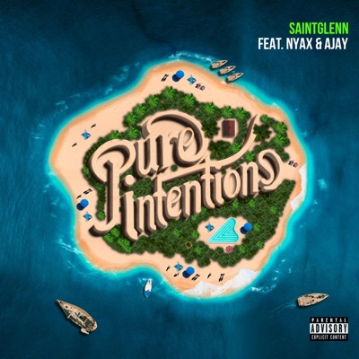 Pure Intentions (feat. Nyax & Ajay) - Single