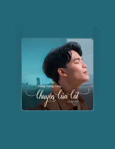 Escucha a Duong Truong Giang, mira vídeos musicales, lee la biografía, consulta fechas de giras y mucho más.