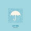 Lazy Soul - Single