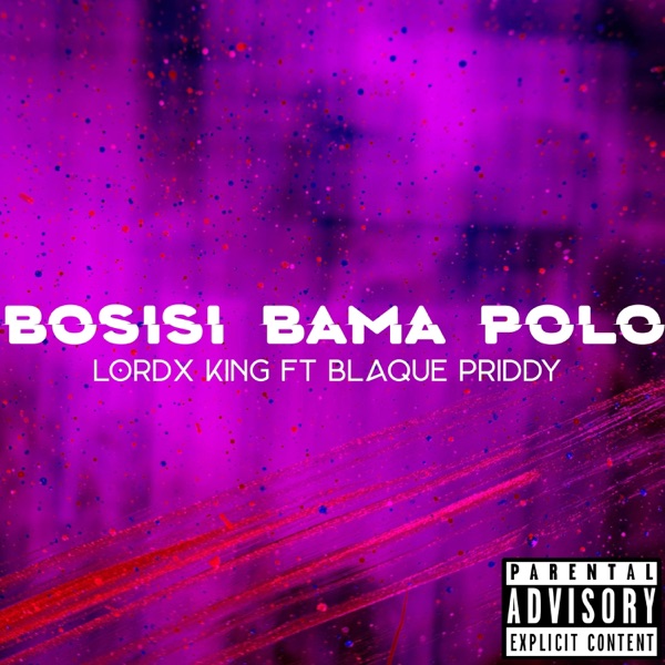 Bosisi Bama Polo (feat. Blaque Priddy)