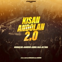 Kisan Andolan 2 - Single - Karnaa B.I.G, Rannviir, Anmol Raja & Og Thug