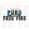 PUBG VS FREE FIRE - Single