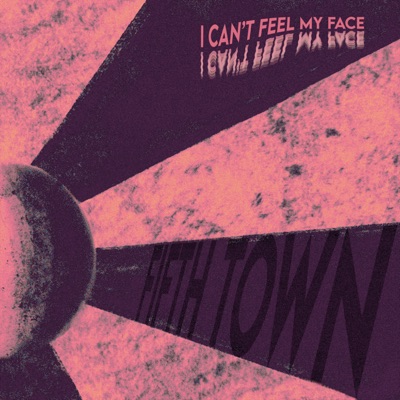 I can't feel my face - Fifth Town