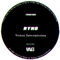 Vision Intermission - Single - RYNO