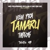 Vem pra Tamaru - Tik Tok - Single