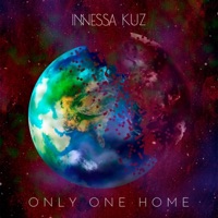 Only One Home - Single - Innessa Kuz