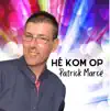 He Kom Op