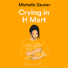 Crying in H Mart - Michelle Zauner