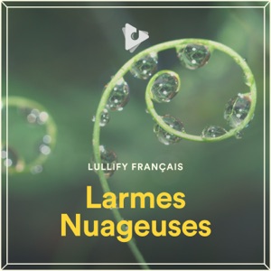 Larmes Nuageuses