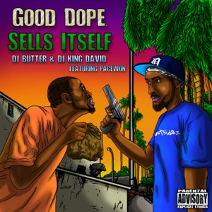 Good Dope Sells Itself (feat. Pacewon)